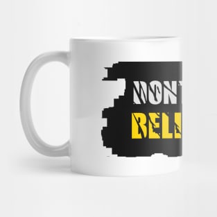 Don't stop believing Mug